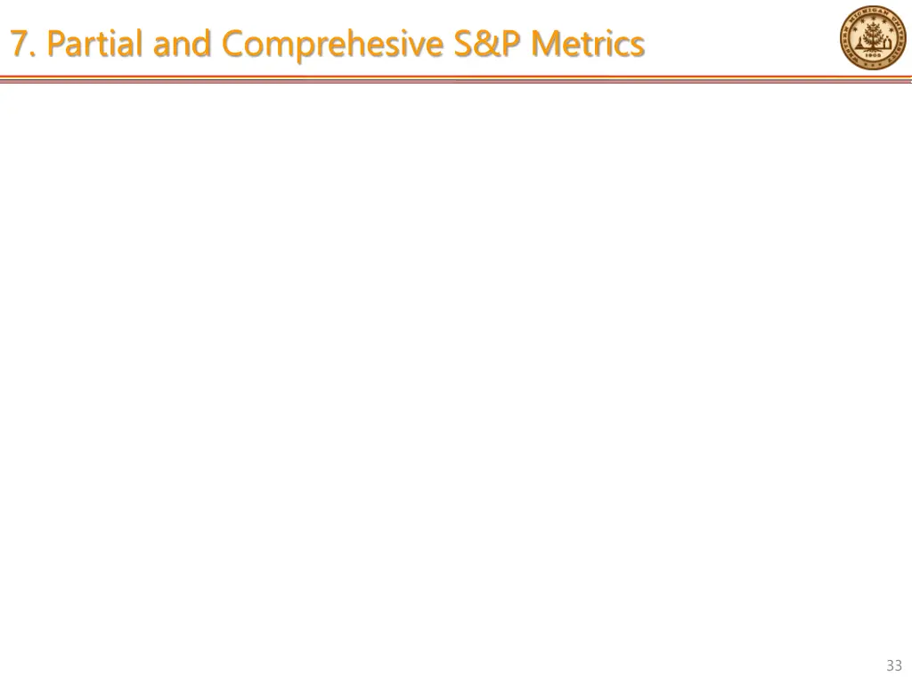 7 partial and comprehesive s p metrics