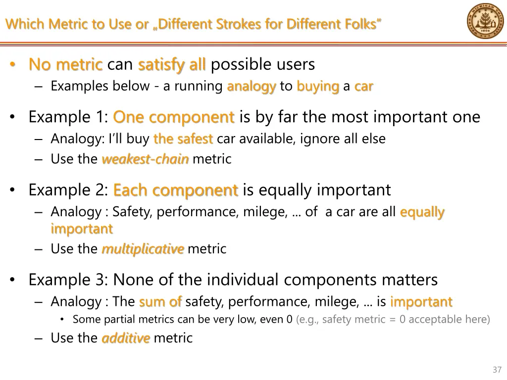 which metric to use or different strokes