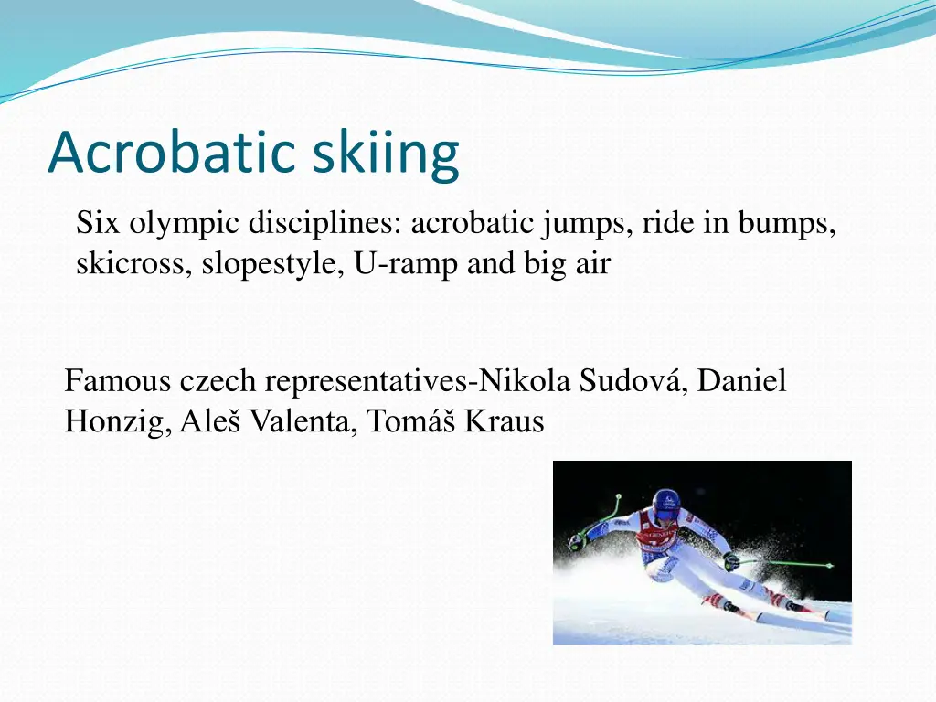 acrobatic skiing six olympic disciplines