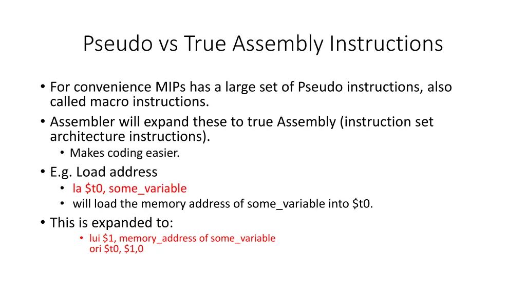 pseudo vs true assembly instructions