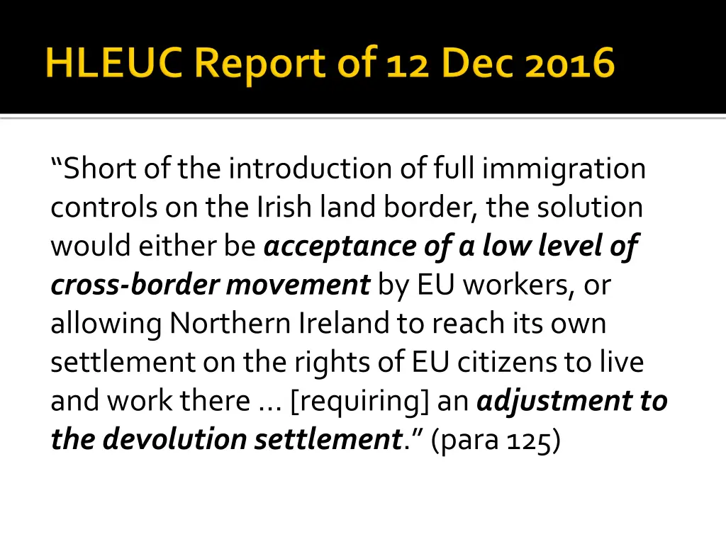 short of the introduction of full immigration