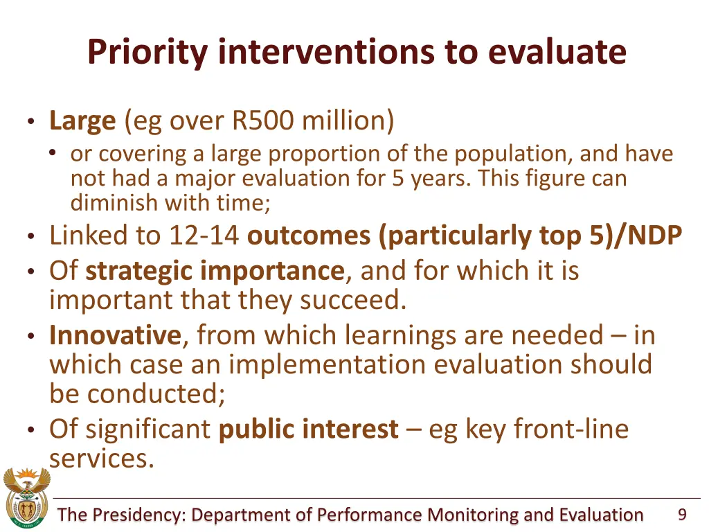 priority interventions to evaluate