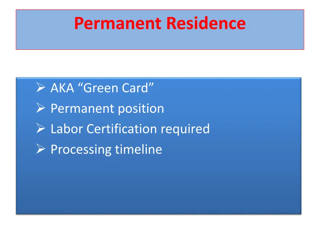 permanent residence