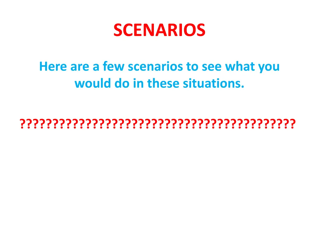 scenarios