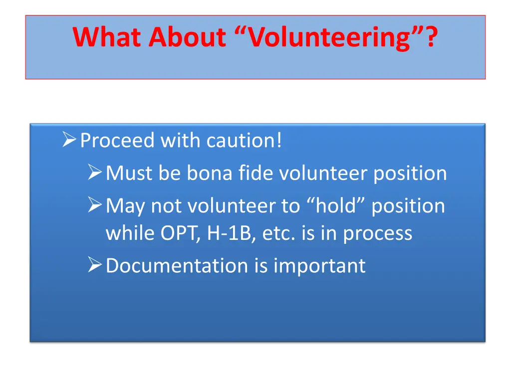what about volunteering