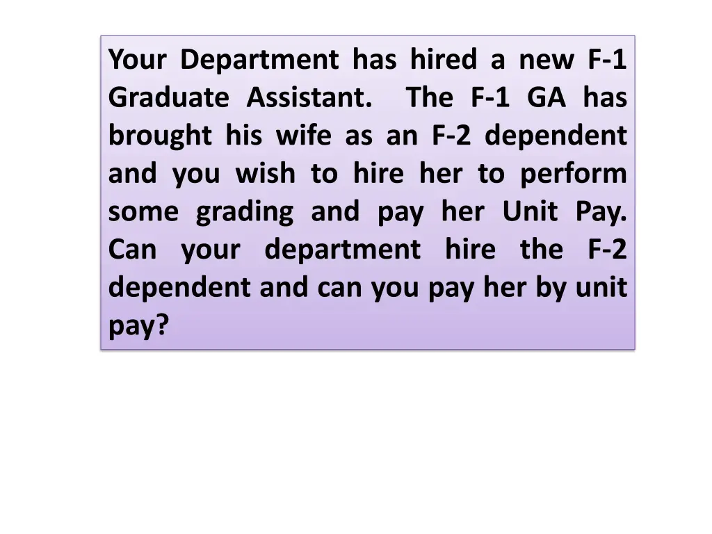your department has hired a new f 1 graduate