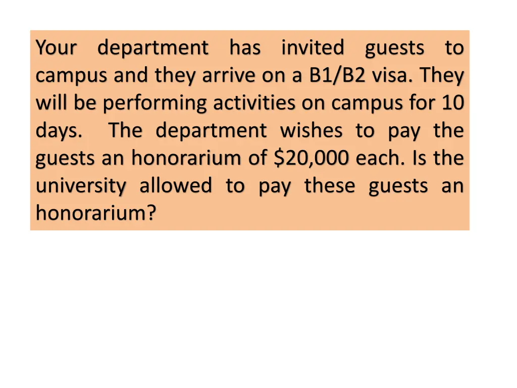 your department has invited guests to campus