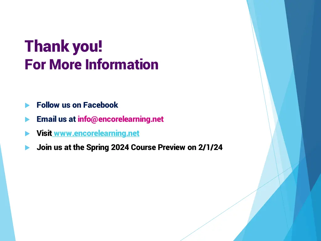 thank you for more information