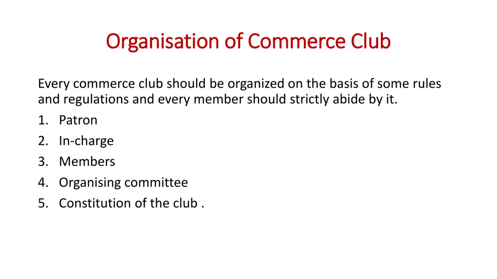 organisation of commerce club organisation