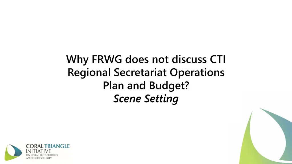 why frwg does not discuss cti regional