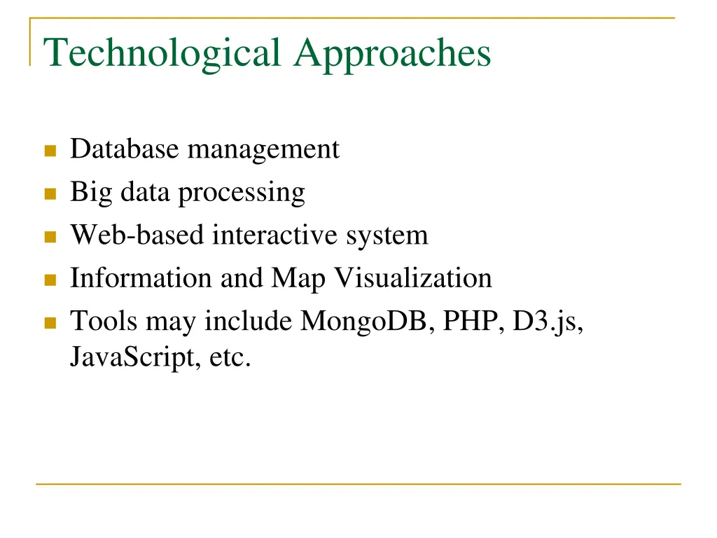 technological approaches