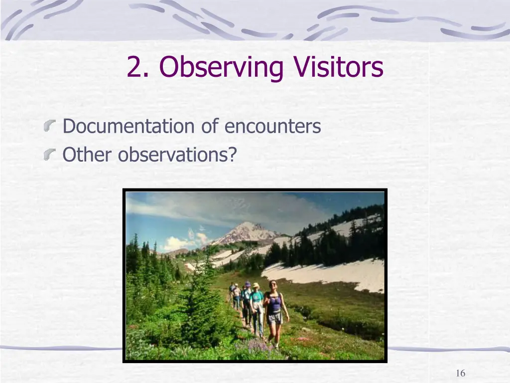 2 observing visitors