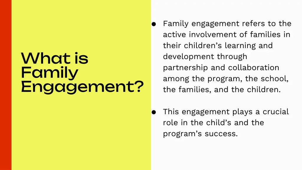 family engagement refers to the active