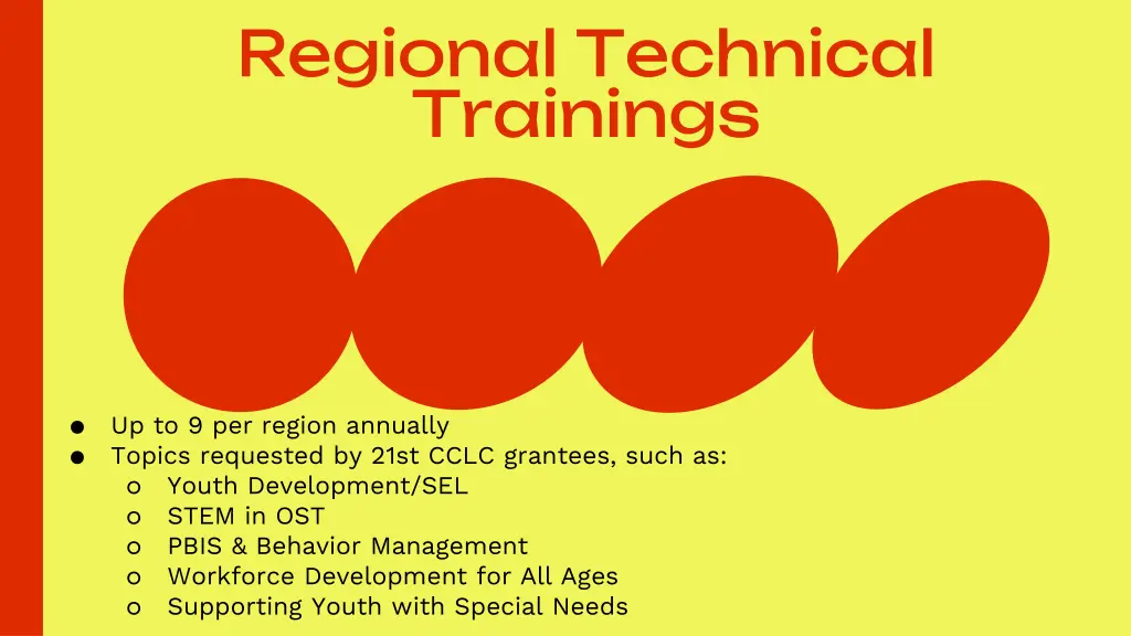 regional technical trainings