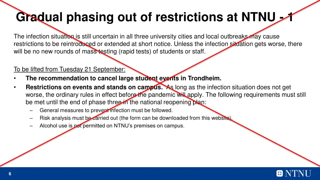 gradual phasing out of restrictions at ntnu 1