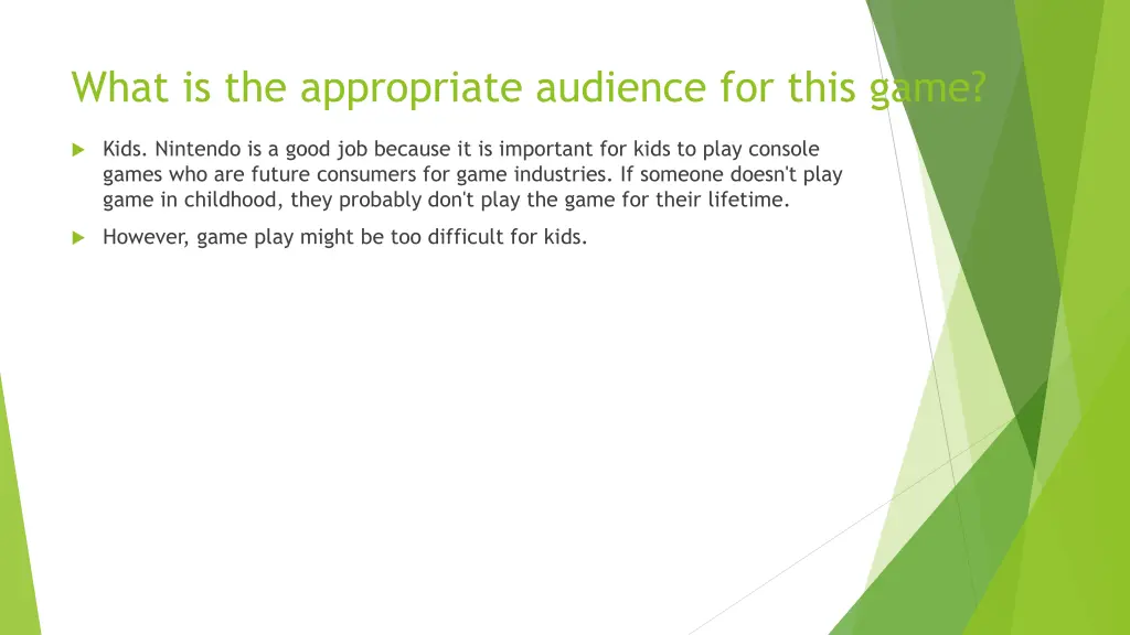 what is the appropriate audience for this game