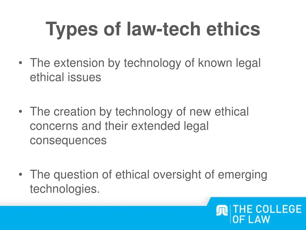 types of law tech ethics