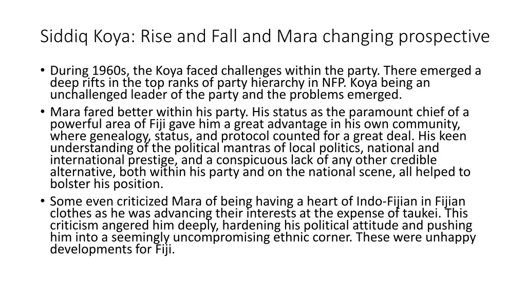 siddiq koya rise and fall and mara changing