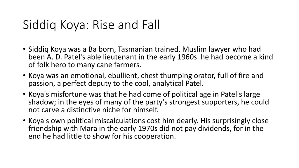 siddiq koya rise and fall