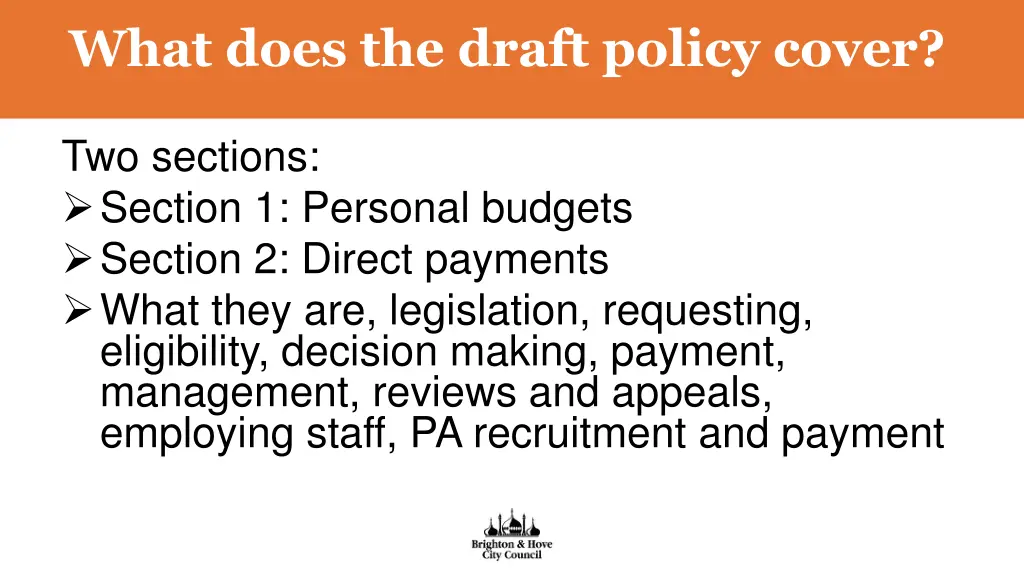 what does the draft policy cover