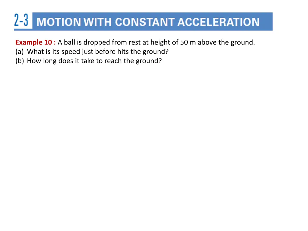 example 10 a ball is dropped from rest at height