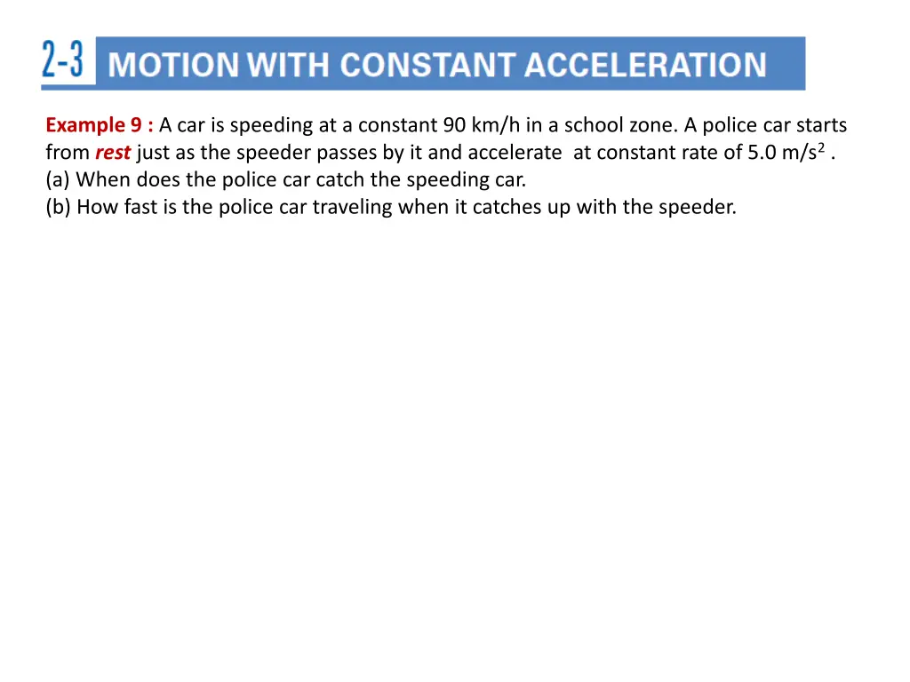 example 9 a car is speeding at a constant