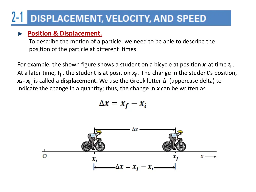 position displacement to describe the motion