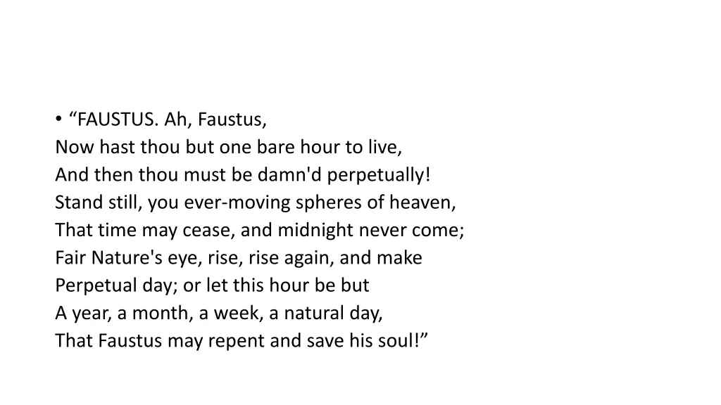 faustus ah faustus now hast thou but one bare