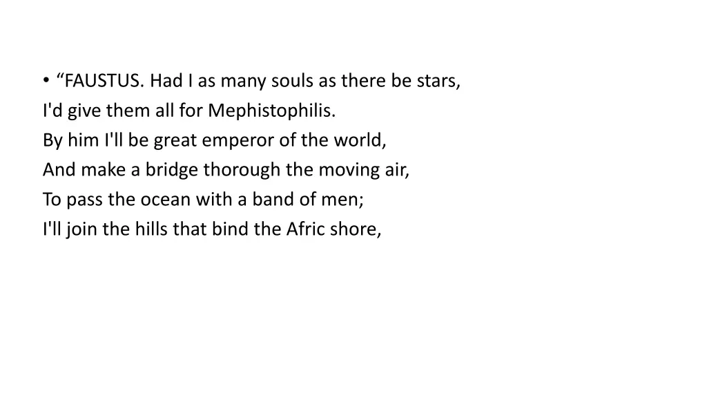 faustus had i as many souls as there be stars