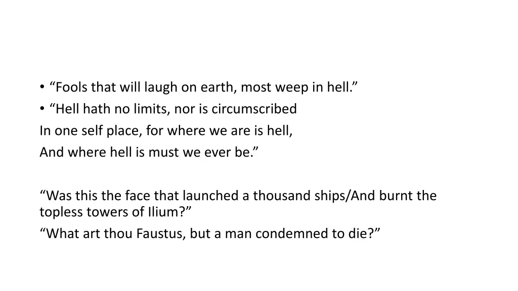 fools that will laugh on earth most weep in hell