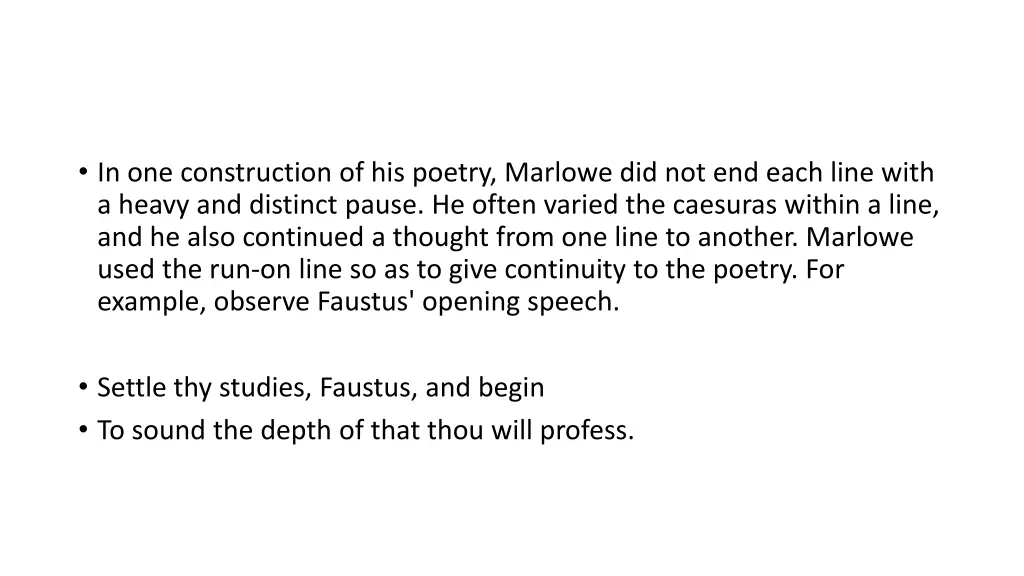 in one construction of his poetry marlowe