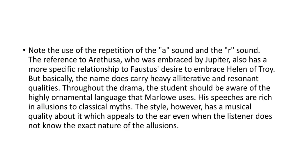 note the use of the repetition of the a sound