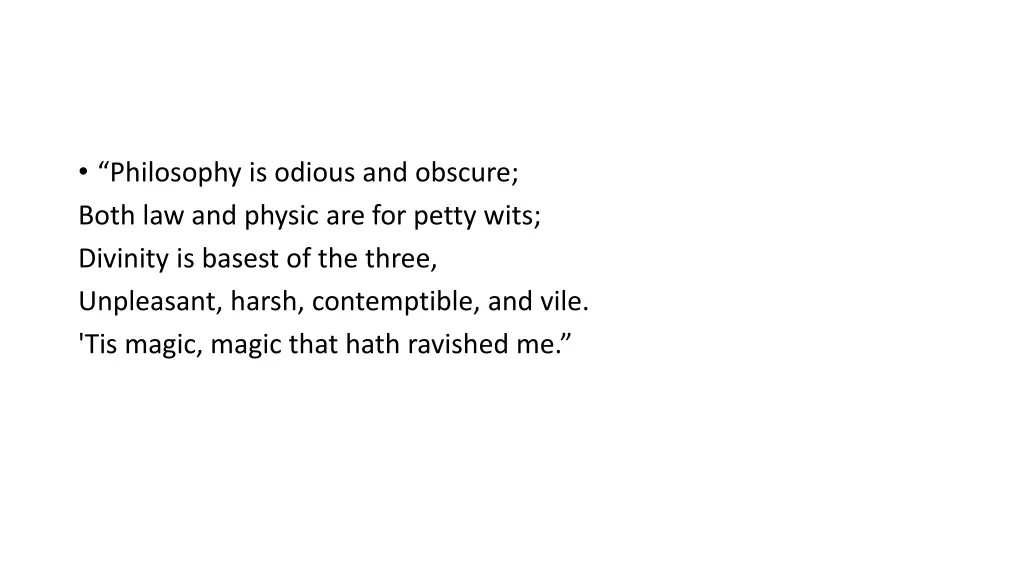 philosophy is odious and obscure both