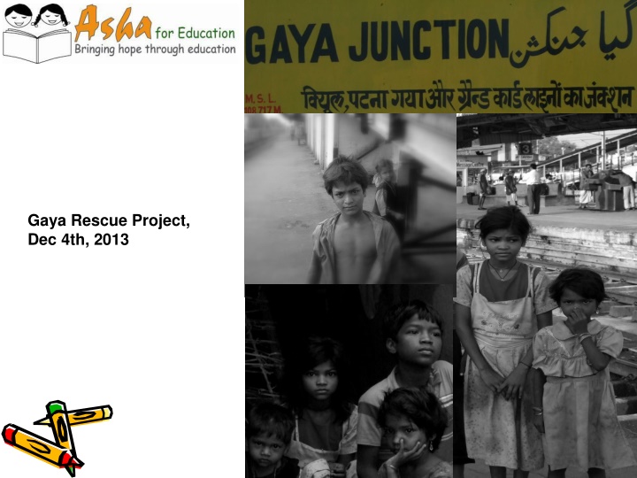 gaya rescue project dec 4th 2013