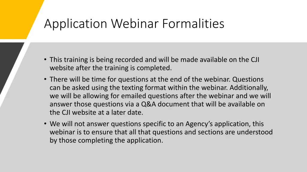 application webinar formalities