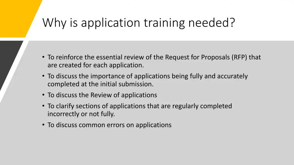 why is application training needed