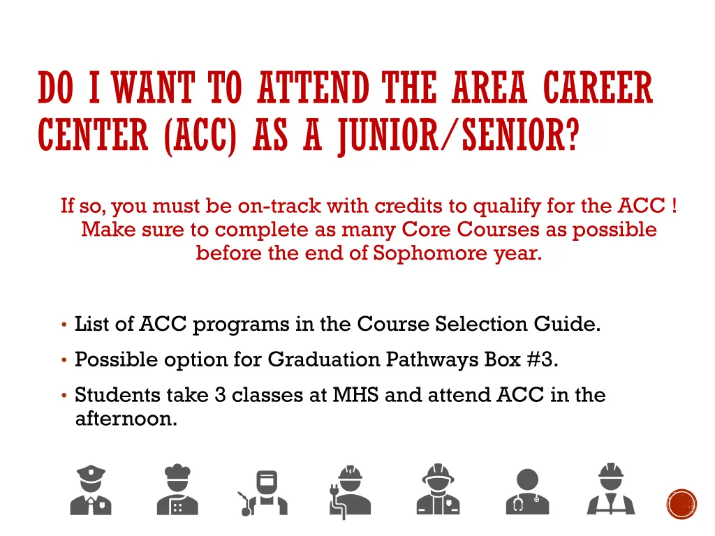 do i want to attend the area career center