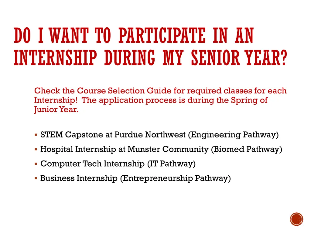 do i want to participate in an internship during