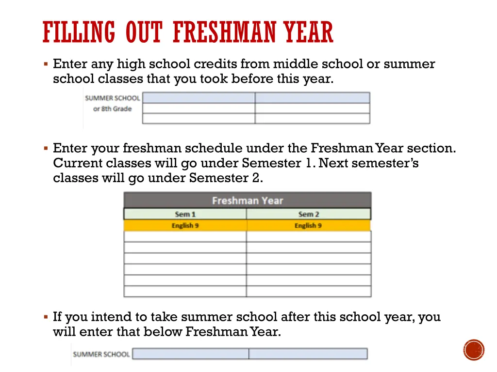 filling out freshman year