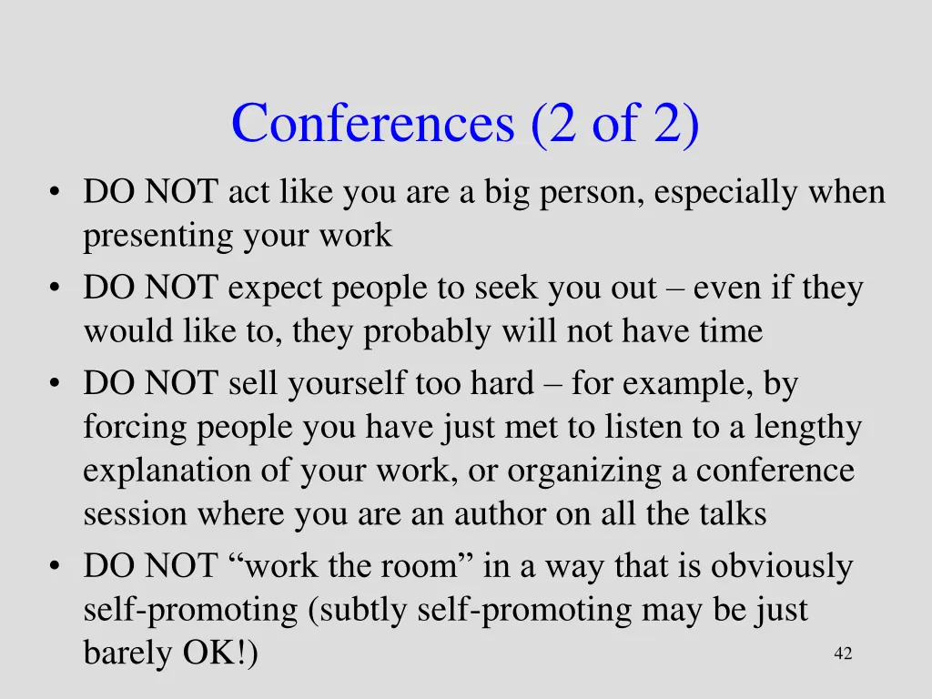 conferences 2 of 2 do not act like