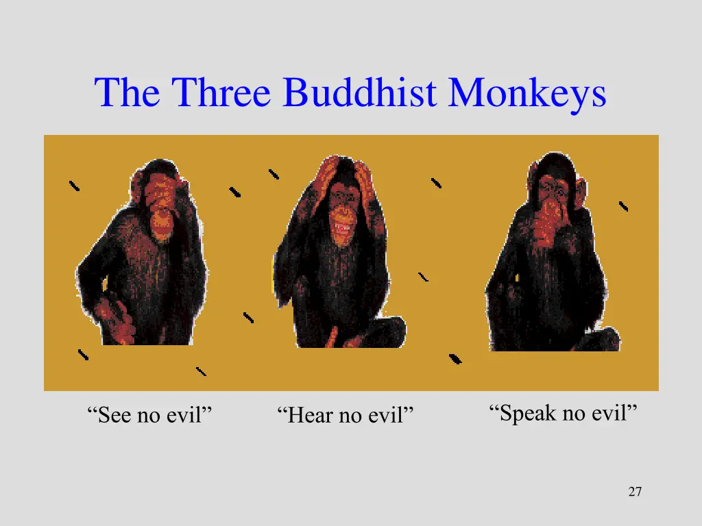 the three buddhist monkeys