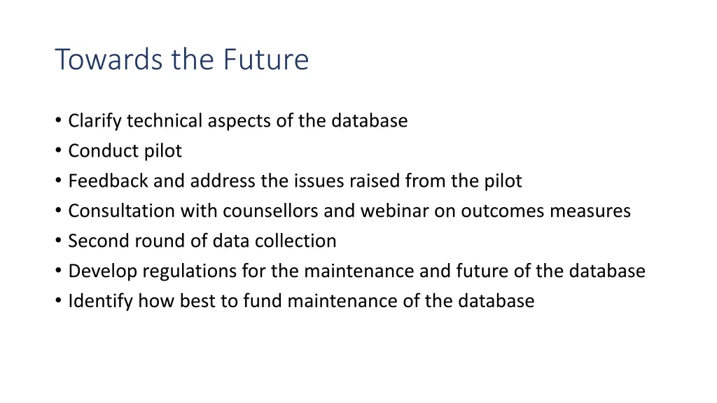 towards the future