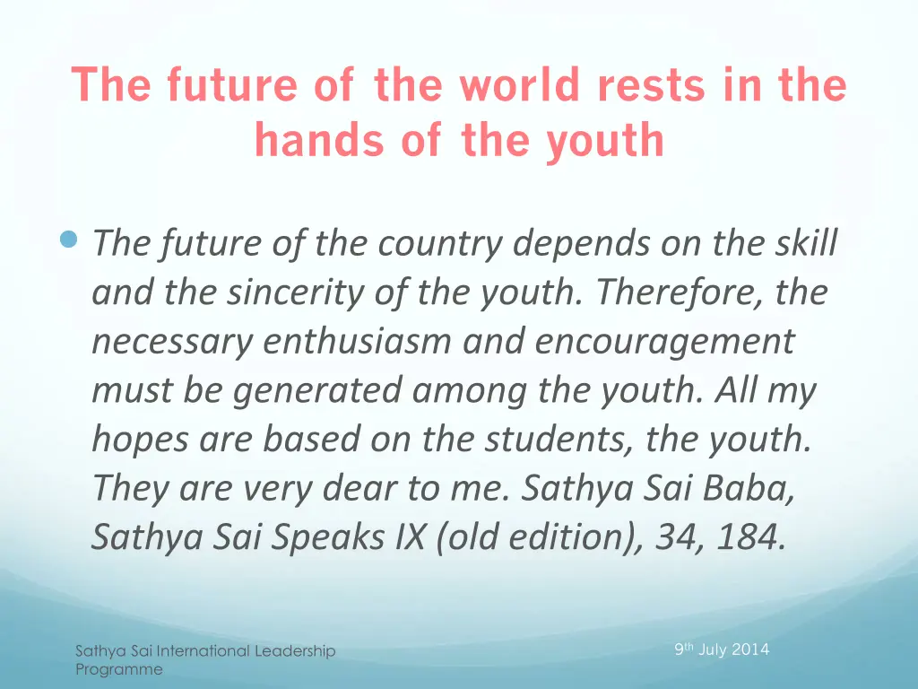 the future of the world rests in the hands