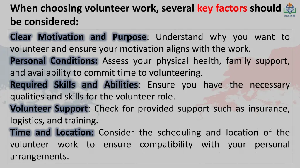 when choosing volunteer work several key factors