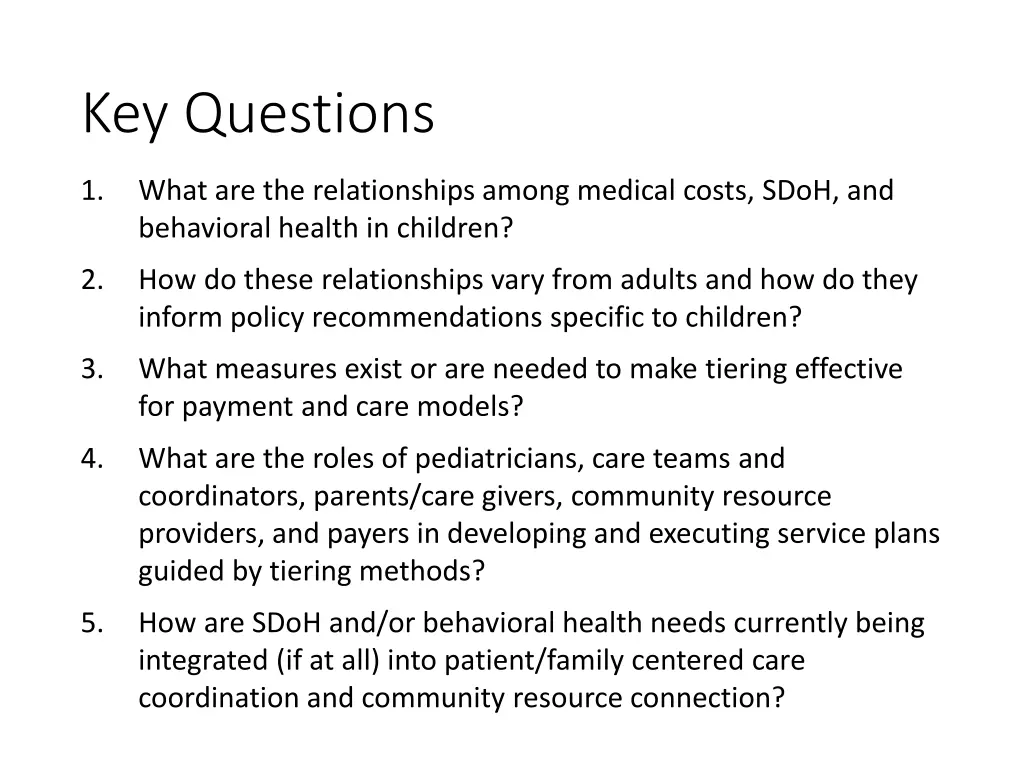 key questions