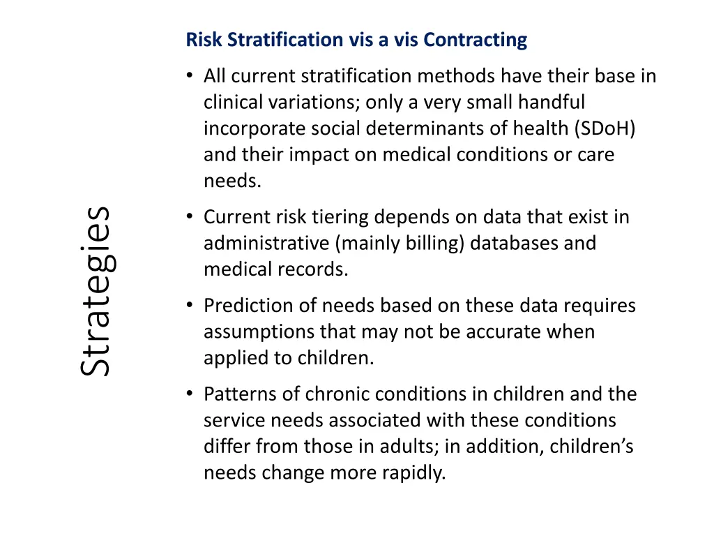 risk stratification vis a vis contracting
