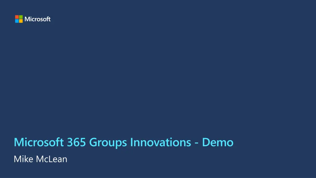 microsoft 365 groups innovations demo mike mclean
