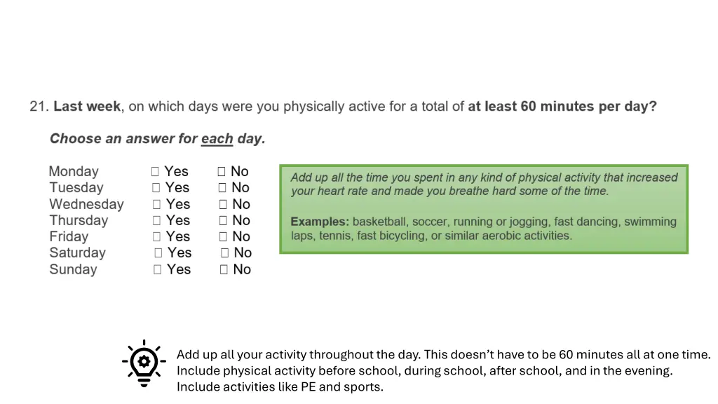 add up all your activity throughout the day this