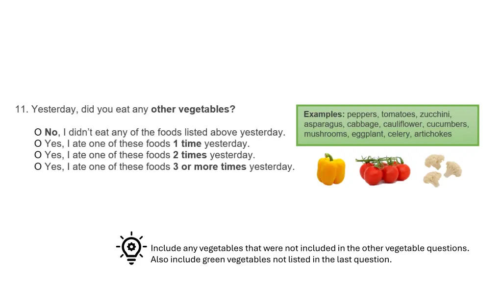 include any vegetables that were not included