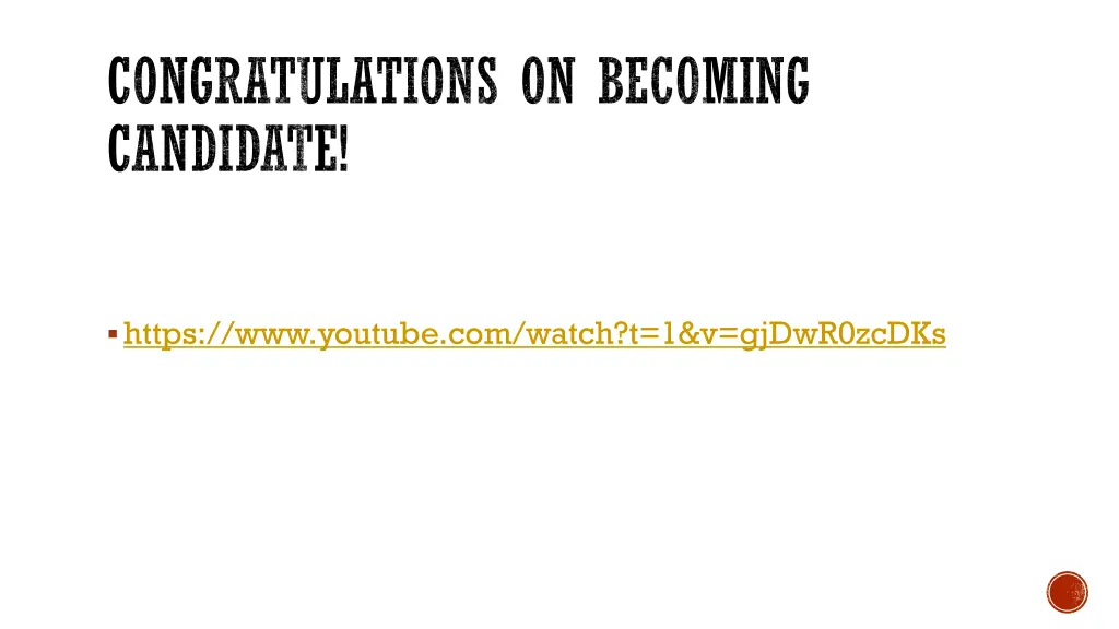 congratulations on becoming candidate